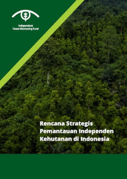 rencana strategis pemantauan independen kehutanan